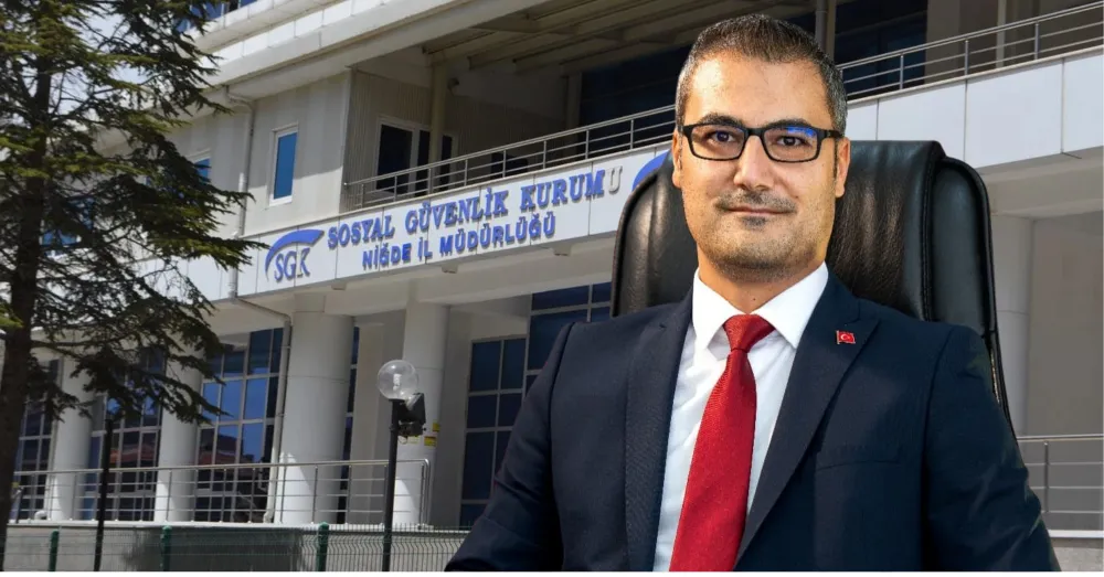 NİĞDE SGK MÜDÜRÜ ERAY BUZ: “KAYIT DIŞI İSTİHDAM HEM ÇALIŞANI HEM DEVLETİ MAĞDUR EDİYOR”