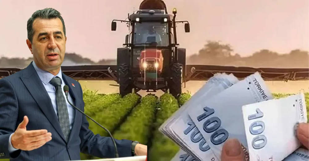 CHP’DEN TARIM KREDİLERİNE TEPKİ: “FAİZ ARTIŞI ÇİFTÇİYİ VURDU”