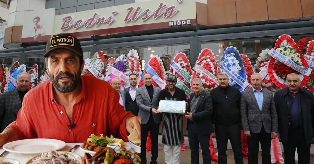 ÜNLÜ KEBAPÇI BEDRİ USTA, NİĞDE’YE ŞUBE AÇTI