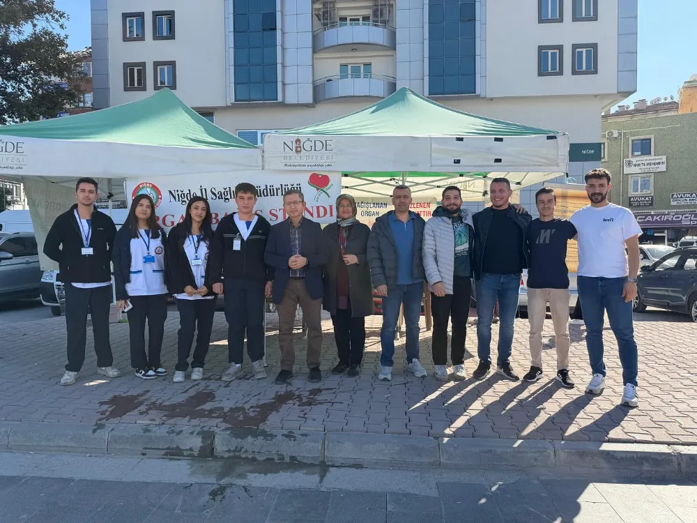 NİĞDE’DE ORGAN BAĞIŞI HAFTASI ETKİNLİKLERİ DEVAM EDİYOR
