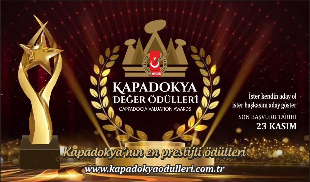KAPADOKYA DEĞER ÖDÜLLERİ SAHİPLERİNİ BULACAK