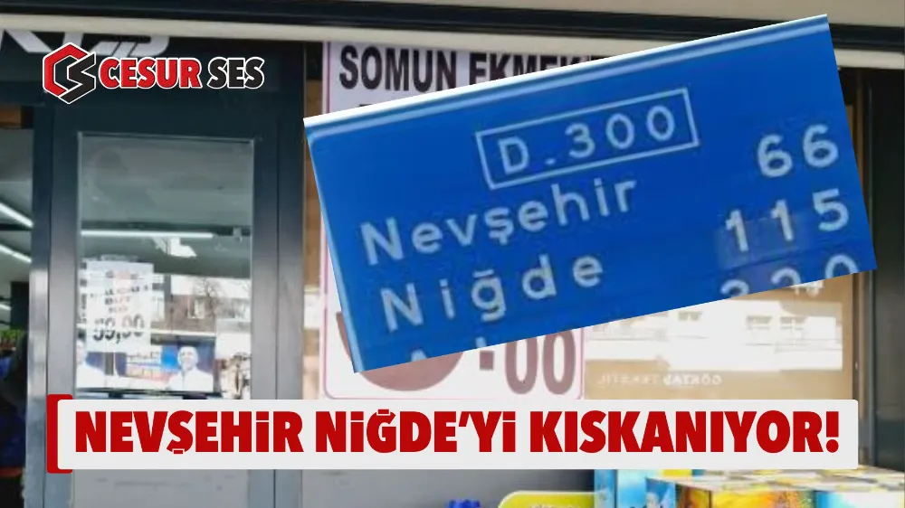 Nevşehir, Niğde’yi kıskanıyor!