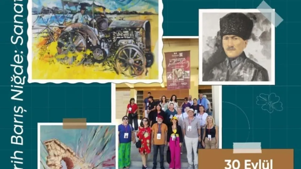 SANAT, BARIŞ VE TARİH NİĞDE’DE BULUŞUYOR